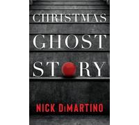 Nick DiMartino Christmas Ghost Story (Tascabile)