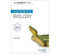 Nick Dixon My Revision Notes: AQA GCSE (9-1) Biology (Tascabile)