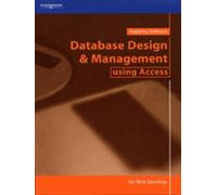 Nick Dowling Database Design and Management using Access (Tascabile)