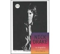 Nick Drake. La biografia