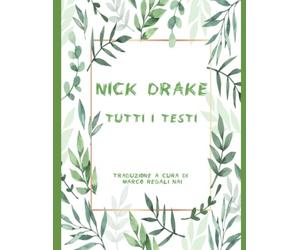 Nick Drake - Tutti i testi