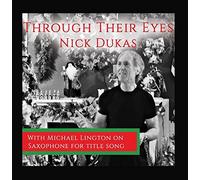 Nick Dukas - Through Their Eyes