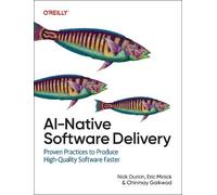 Nick Durkin Eric Minick AI-Native Software Delivery (Tascabile)