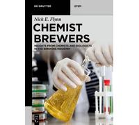 Nick Edward Flynn Chemist Brewers (Tascabile) De Gruyter STEM