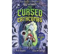 Nick Eliopulos Roll for Danger: The Cursed Catacombs (Copertina rigida)