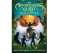 Nick Eliopulos Zack Loran Clark The Adventurers Guild 3 (Copertina rigida)