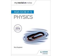 Nick England My Revision Notes: AQA GCSE (9-1) Physics (Tascabile)