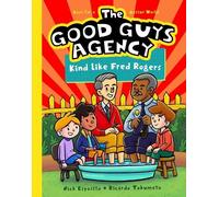 Nick Esposito The Good Guys Agency: Kind Like Fred Rogers (Tascabile)
