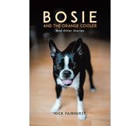 Nick Fairhurst Bosie and the Orange Cooler (Tascabile)