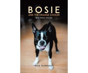 Nick Fairhurst Bosie and the Orange Cooler (Tascabile)