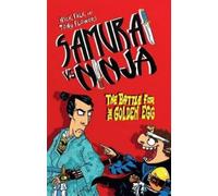 Nick Falk Samurai vs Ninja 1: The Battle for the Golden Egg (Tascabile)