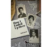 Nick Farsi How I Ended Up Here (Tascabile)