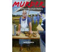 Nick Fonda Murder on the Orford Mountain Railway (Tascabile) Baraka Fiction