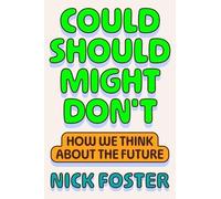 Nick Foster Could Should Might Don't (Copertina rigida)