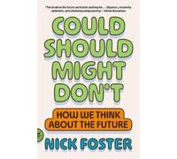 Nick Foster Could Should Might Don't (Tascabile)