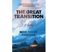 Nick Fuller Googins The Great Transition (Tascabile)
