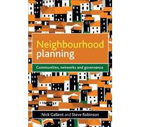 Nick Gallent Steve Robinson Neighbourhood Planning (Tascabile)