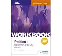 Nick Gallop AQA AS/A-level Politics workbook 1: Government of the UK (Tascabile)