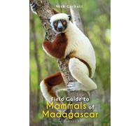 Nick Garbutt Field Guide to Mammals of Madagascar (Tascabile)