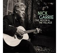 Nick Garrie The Moon and the Village (CD) Album