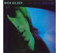 Nick Gilder - Nick Gilder: (You Really Rock Me) Rock Me 7"
