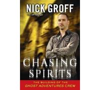 Nick Groff Jeff Belanger Chasing Spirits (Tascabile)