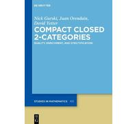 Nick Gurski Juan Orendain David Yet Compact Closed 2-Categor (Copertina rigida)