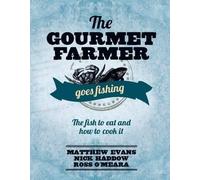 Nick Haddow Ross O'Meara Matthew The Gourmet Farmer Goes Fi (Copertina rigida)