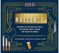 Nick Hanauer Joan Walsh Donald Cohen Zachary Corporate Bulls (Copertina rigida)