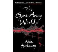 Nick Harkaway The Gone-Away World (Tascabile)