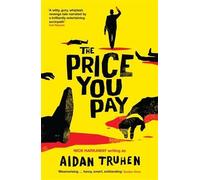 Nick Harkaway The Price You Pay (Tascabile)