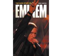 Nick Hasted Dark Story of Eminem, The (Tascabile)