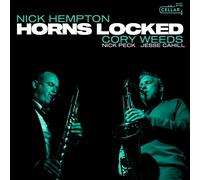 Nick Hempton & Cory Weeds Horns Locked (CD) Album