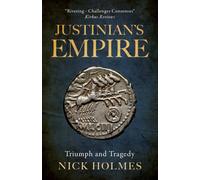 Nick Holmes Justinian's Empire (Tascabile)