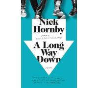 Nick Hornby A Long Way Down (Tascabile)