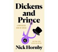 Nick Hornby Dickens and Prince (Copertina rigida)
