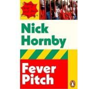 Nick Hornby Fever Pitch (Tascabile)