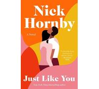 Nick Hornby Just Like You (Tascabile)