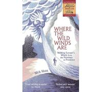 Nick Hunt Where the Wild Winds Are (Tascabile)