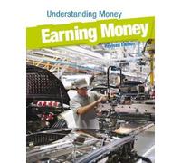 Nick Hunter Earning Money (Tascabile) Understanding Money