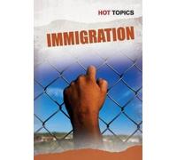 Nick Hunter Hot Topics Immigration (Tascabile)