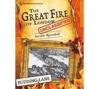 Nick Hunter The National Archives: The Great Fire of London U (Copertina rigida)
