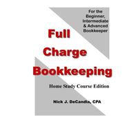 Nick J Decandia Cp Full Charge Bookkeeping, HOME STUDY COURSE EDITIO (Tascabile)