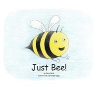 Nick J Neild Just Bee (Tascabile)
