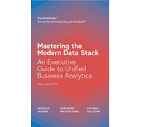 Nick Jewell Mastering the Modern Data Stack (Tascabile)