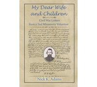 Nick K Adams My Dear Wife and Children (Tascabile)