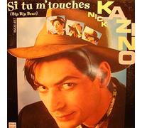 NICK KAZINO si tu m'touches/que se passe t'il MAXI 1989 CARRERE VG++
