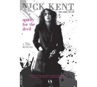 Nick Kent Apathy for the Devil (Tascabile)