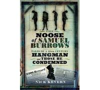 Nick Kevern Tales of a Nineteenth Century Hangman and Those He Conde (Tascabile)