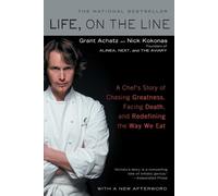 Nick Kokonas Grant Achatz Life, on the Line (Tascabile)